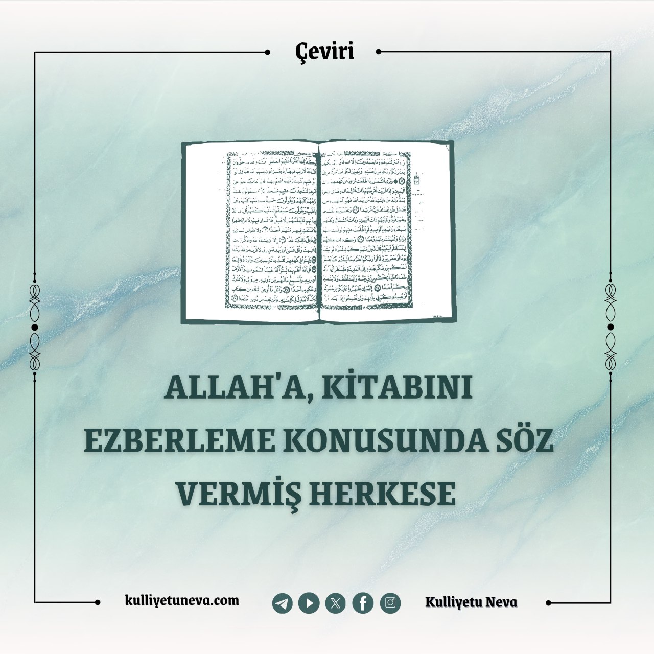 Allah'a, Kitabını Ezberleme Konusunda Söz Vermiş Herkese